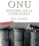 Detalle de la portada de ONU. HISTORIA DE LA CORRUPCIÓN.