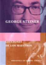 Lecciones de los maestros, de George Steiner