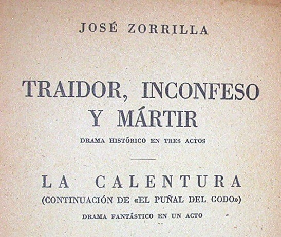 traidor-inconfeso-y-martir-jose-zorrilla