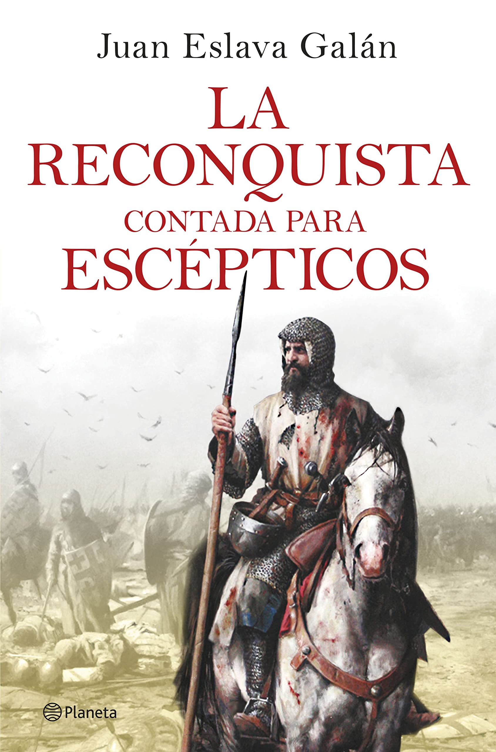 la-reconquista-contada-para-escepticos.jpg