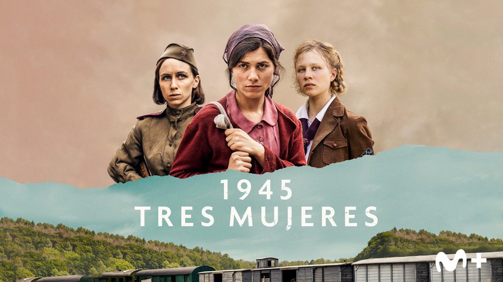 1945-tres-mujeres-movistar-plus-cartel.jpg