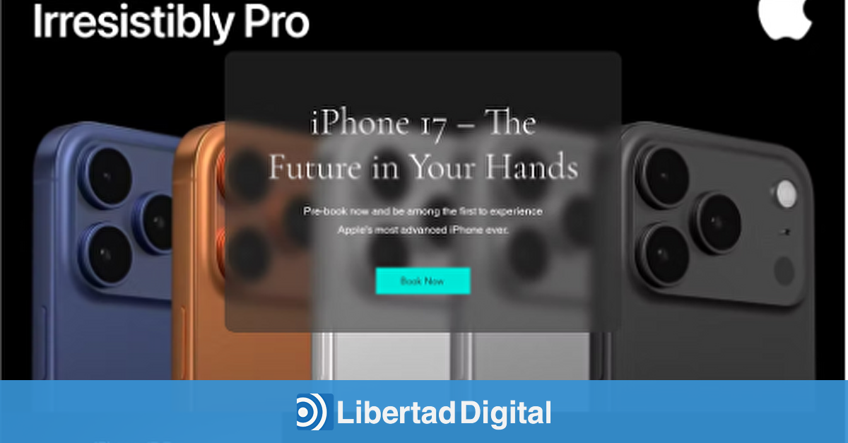 Comprar el iPhone 17: las falsas preventas y sorteos fraudulentos