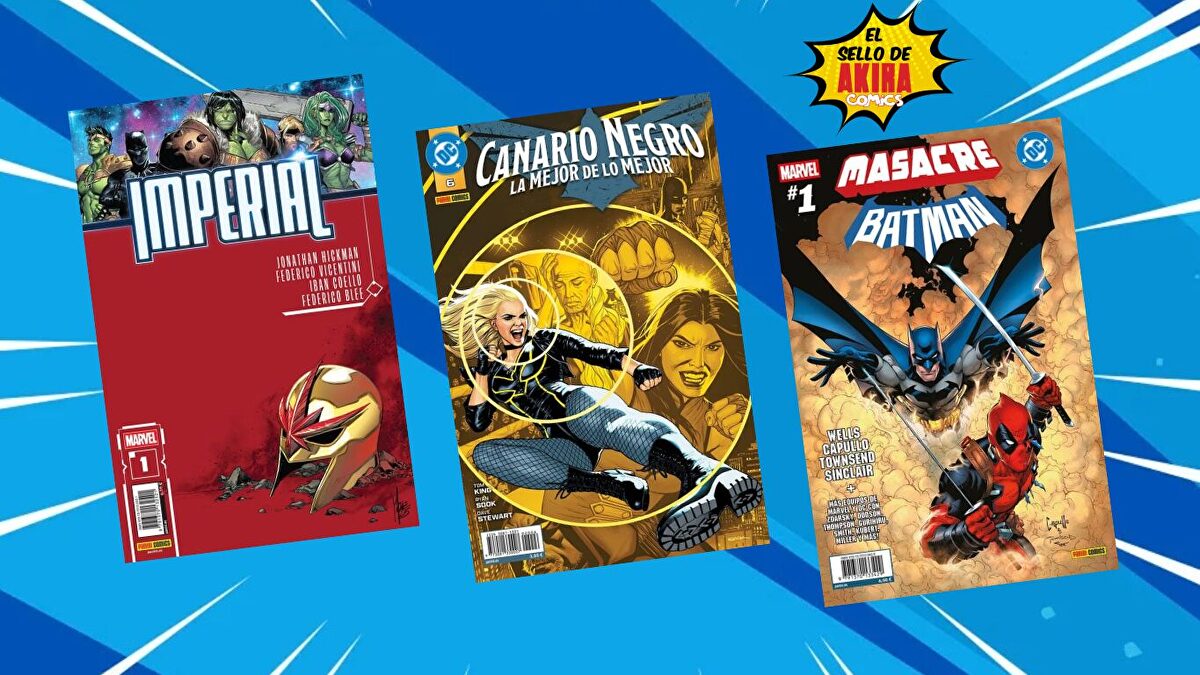 El Sello de Akira: llega el Imperial de Iban Coello, acaba Canario Negro y crossover entre DC y Marvel