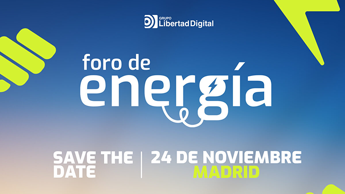 Foro Energía de Libertad Digital: las claves de un debate trascendental para el futuro de España