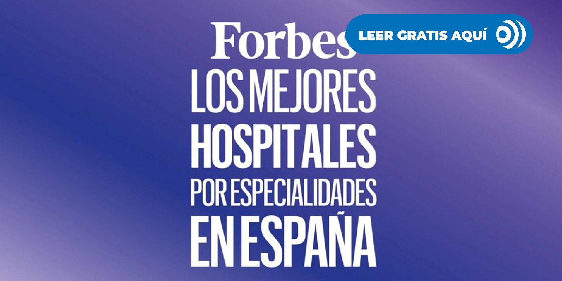 Quirónsalud revela avances innovadores en cirugía general según Forbes