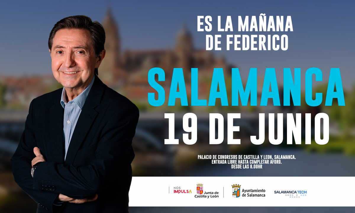 Es la Mañana de Federico, en directo en Salamanca el viernes