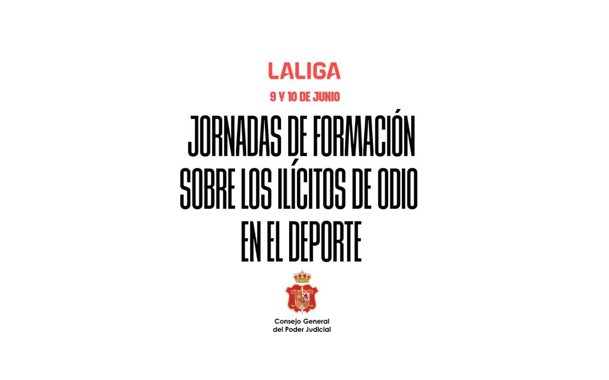LaLiga y el CGPJ reúnen a magistrados del Supremo y a expert
