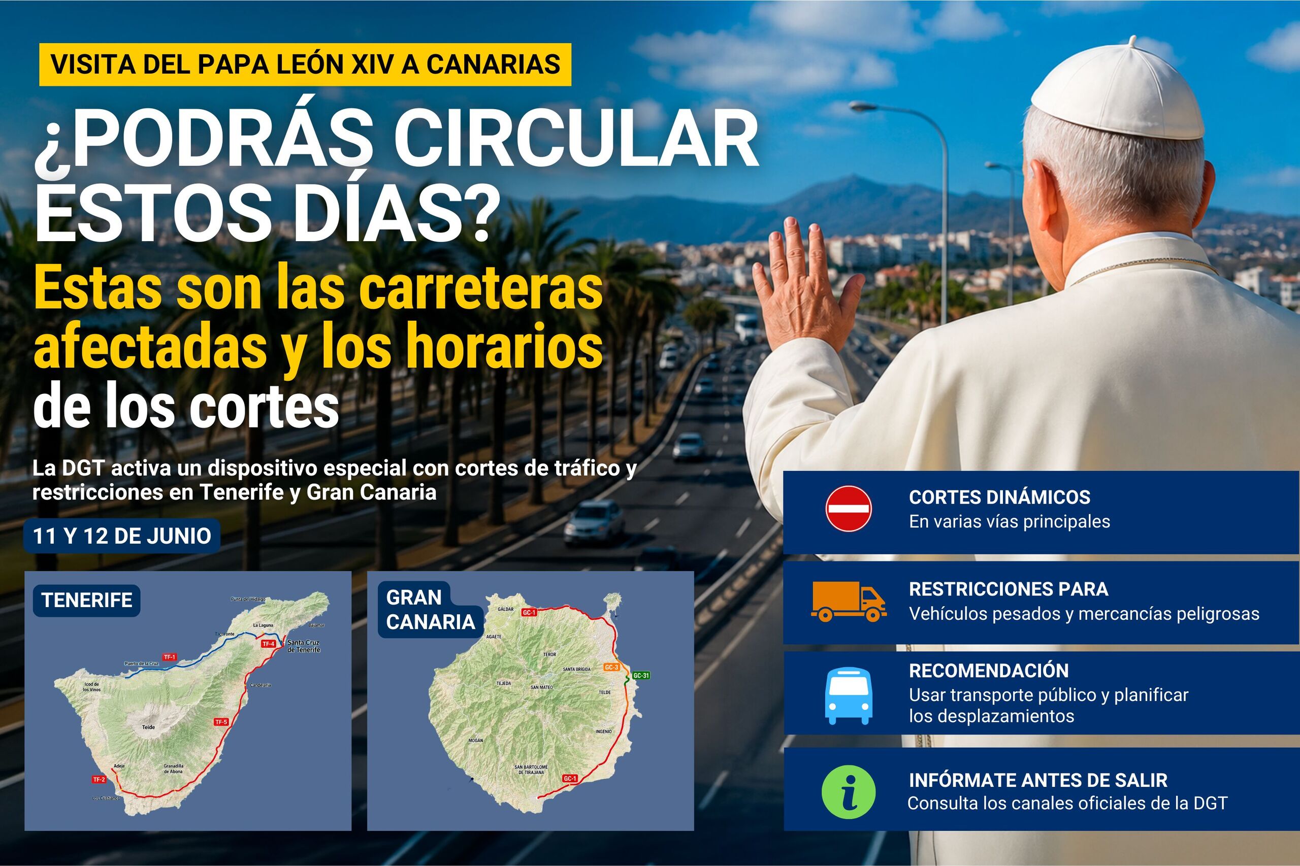 ¿Podrás circular durante la visita del Papa a Canarias? Esta