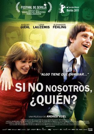 Póster Si no nosotros, ¿quién?